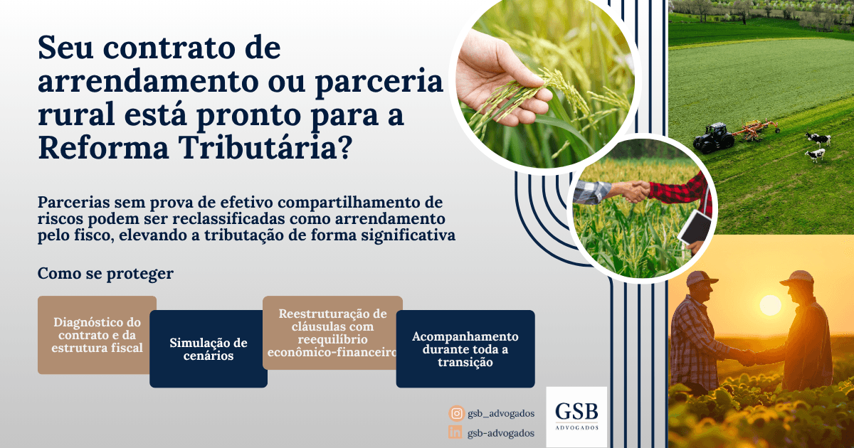Arrendamento ou Parceria Rural? A escolha errada pode custar 20% a mais em impostos